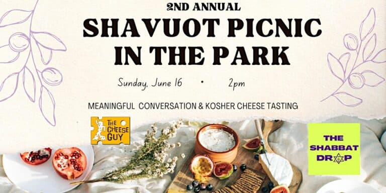 The Shabbat Drop 2nd Annual Shavuot Picnic in the Park