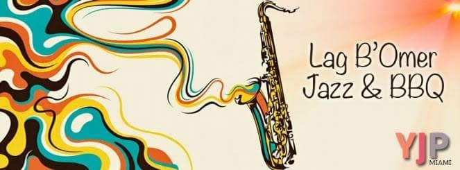 YJP Miami Presents Lag Ba’omer Artisan Jazz Party