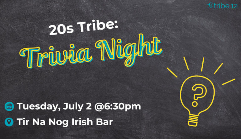 7.2.24 20s Tribe: Trivia Night