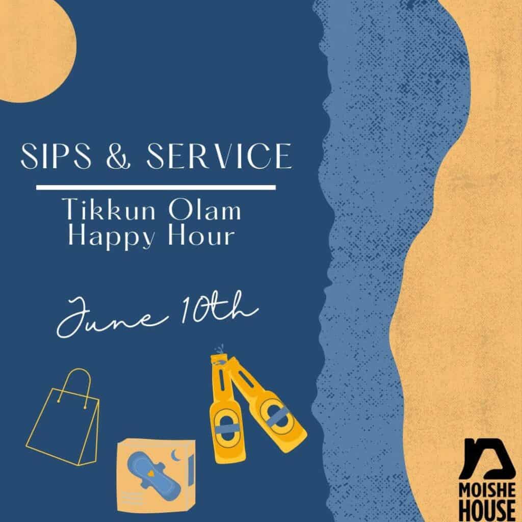 Sips & Service: Tikkun Olam Happy Hour
