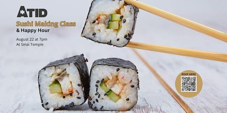 Atid Sushi Making Class & Happy Hour