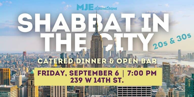 Shabbat In The City | Catered Dinner & Open Bar | MJE Downtown