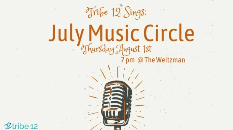 Tribe 12 Sings: July Music Circle 08.01.24