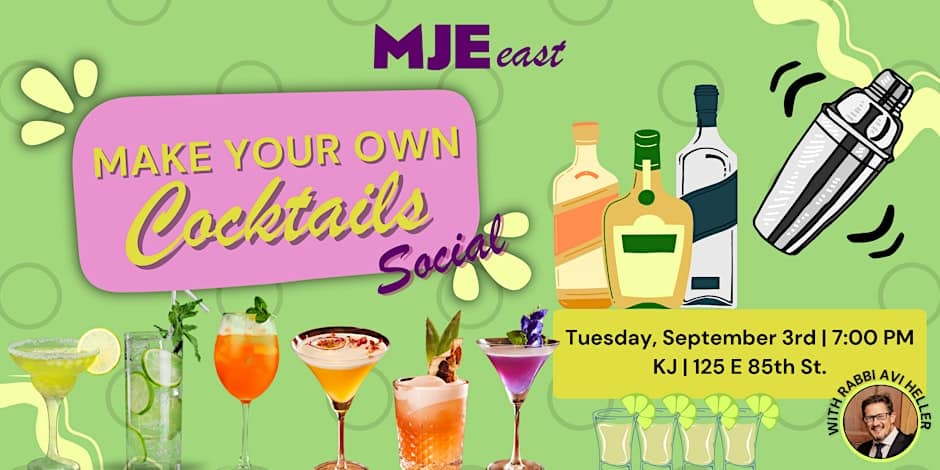 MJE East | Make Your Own Cocktails Social with MJE East! | 20s & 30s