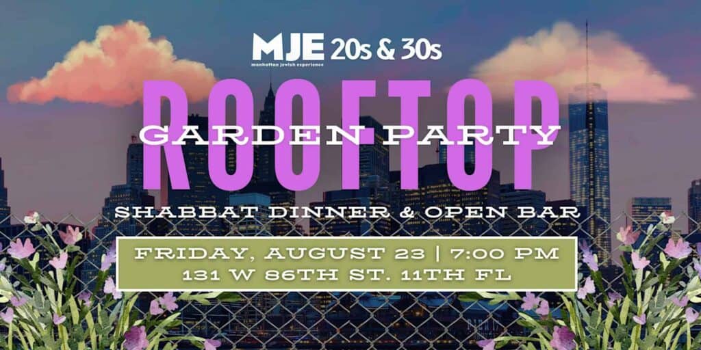 MJE Rooftop Garden Party Shabbat Dinner & Open Bar | YJPs 20s & 30s