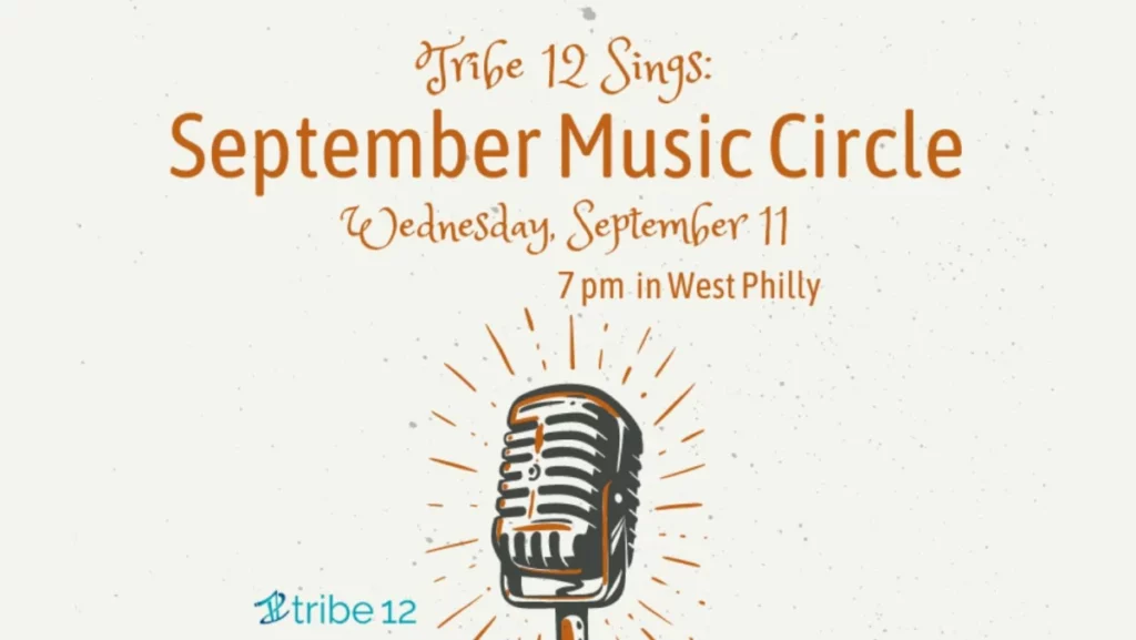 Tribe 12 Sings: Monthly Music Circle 09.11.24