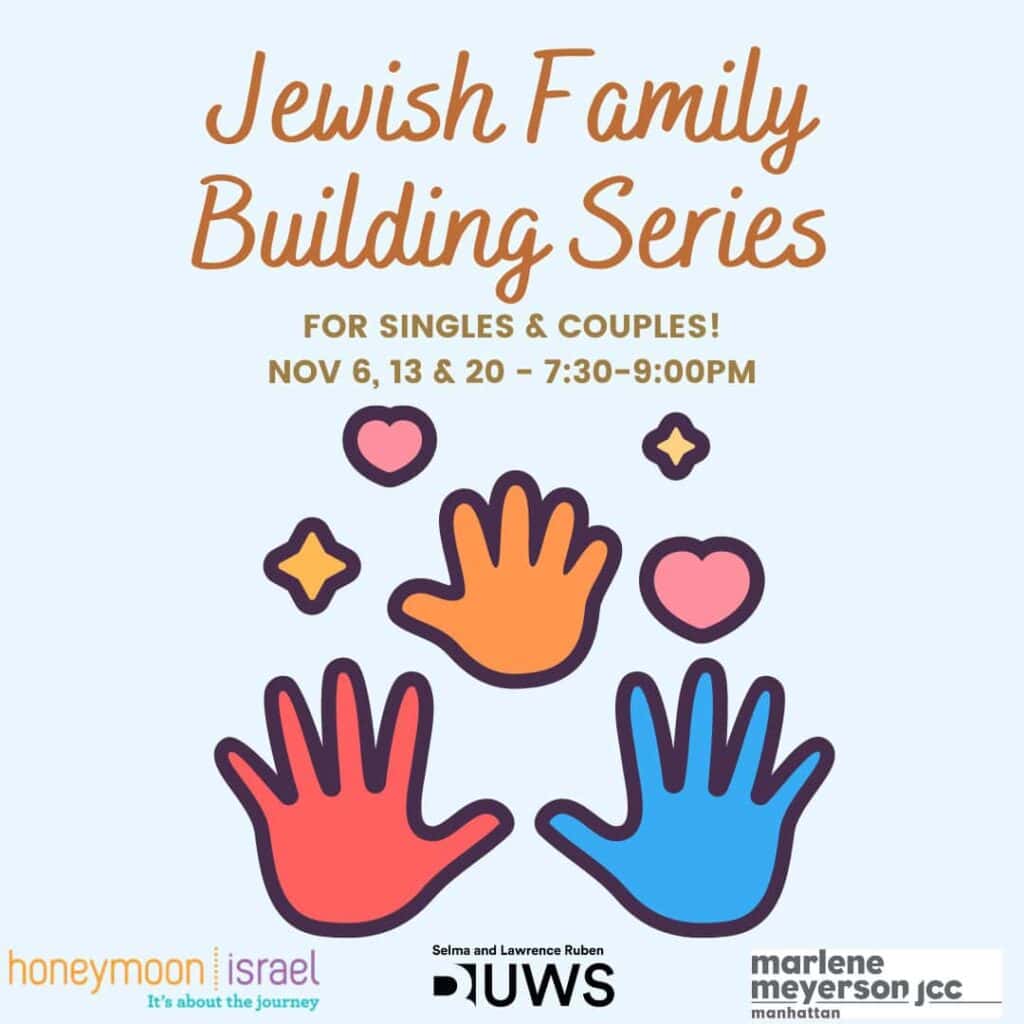 Jewish Family Building Series for Singles & Couples