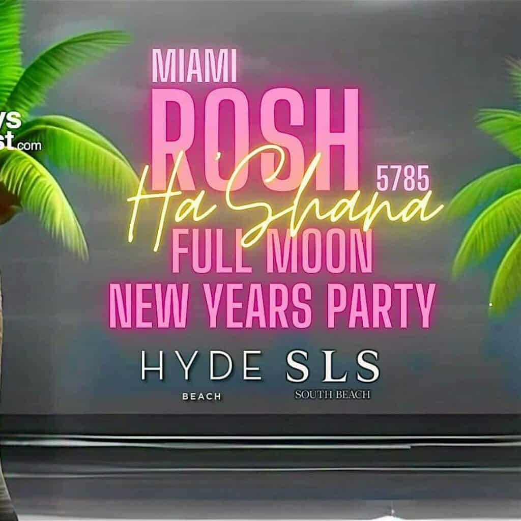 MIAMI ROSH HA'SHANA PARTY @ HYDE SLS