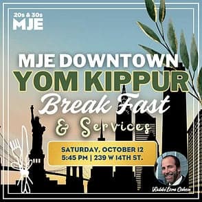 MJE Downtown Yom Kippur – Morning Service & Break Fast
