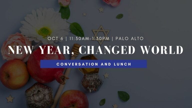 New Year, Changed World: High Holidays + Shabbat