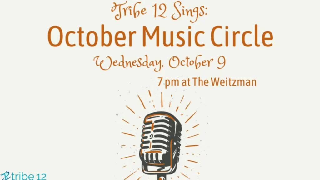 Tribe 12 Sings: Monthly Music Circle 10.09.24