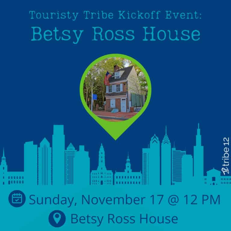 Tourist Tribe: Betsy Ross House