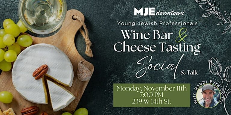 Wine & Cheese Social & Talk for YJPs | MJE Downtown