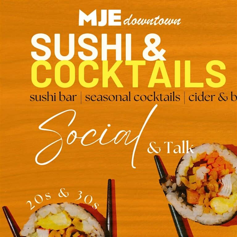 Sushi & Cocktails Social & Talk for YJPs | MJE Downtown