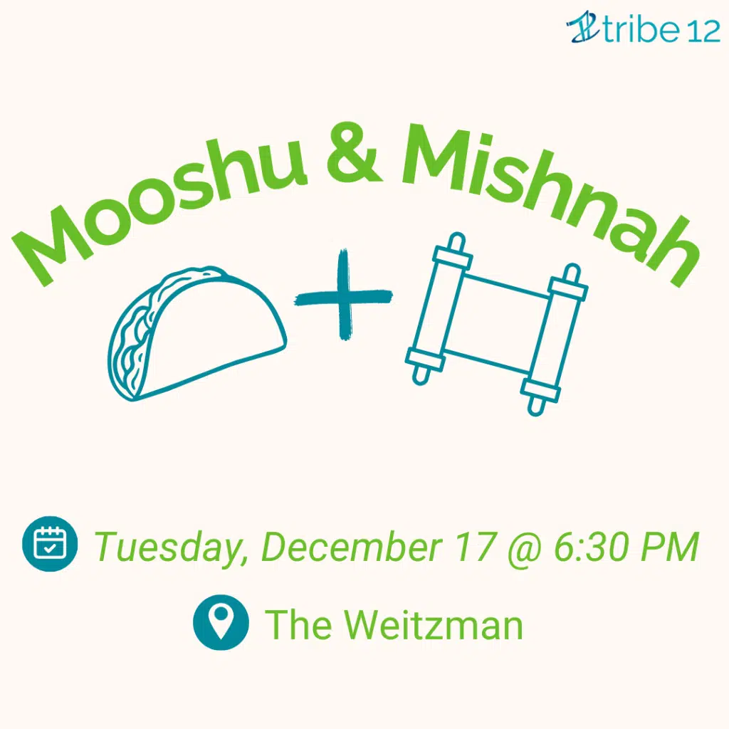Mooshu and Mishnah 12.17.24