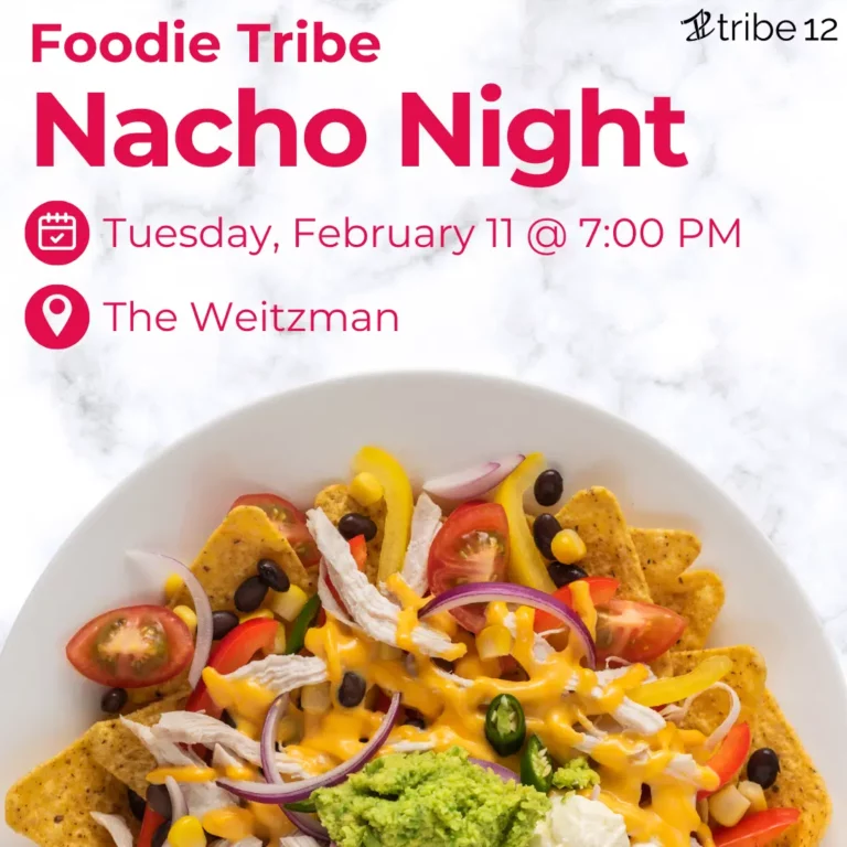 Foodie Tribe: Nacho Night