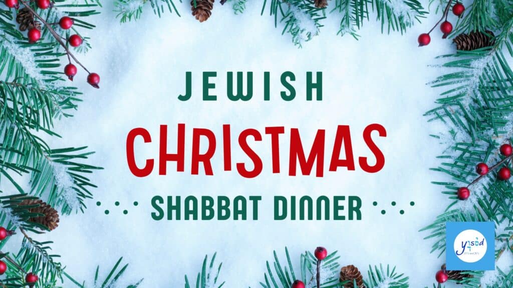 Jewish Christmas Shabbat Dinner