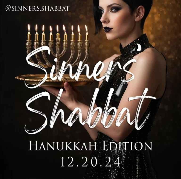Sinners' Shabbat: Hanukkah Edition