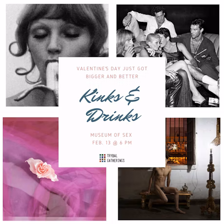 Kinks & Drinks: Valentine's at the Museum of Sex