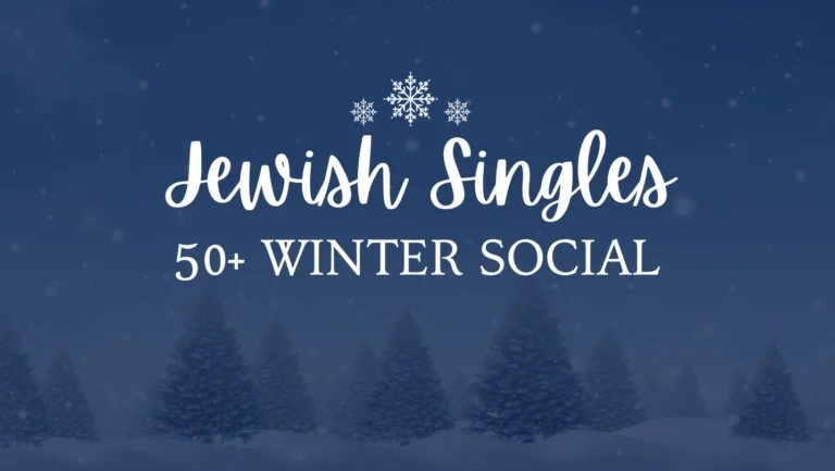 Jewish Singles 50+ Winter Social