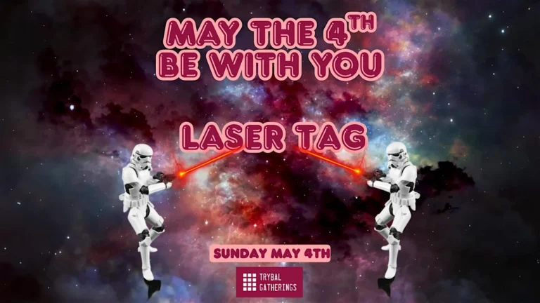 May The 4th Be With You Laser Tag!