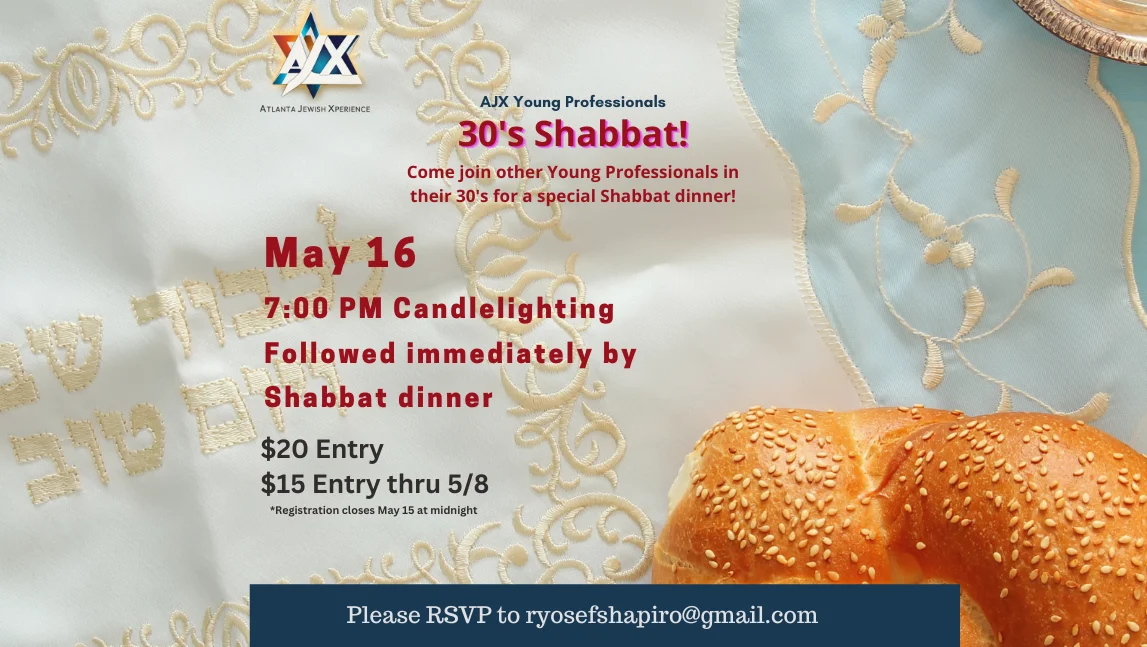 30s Shabbat May 2025!