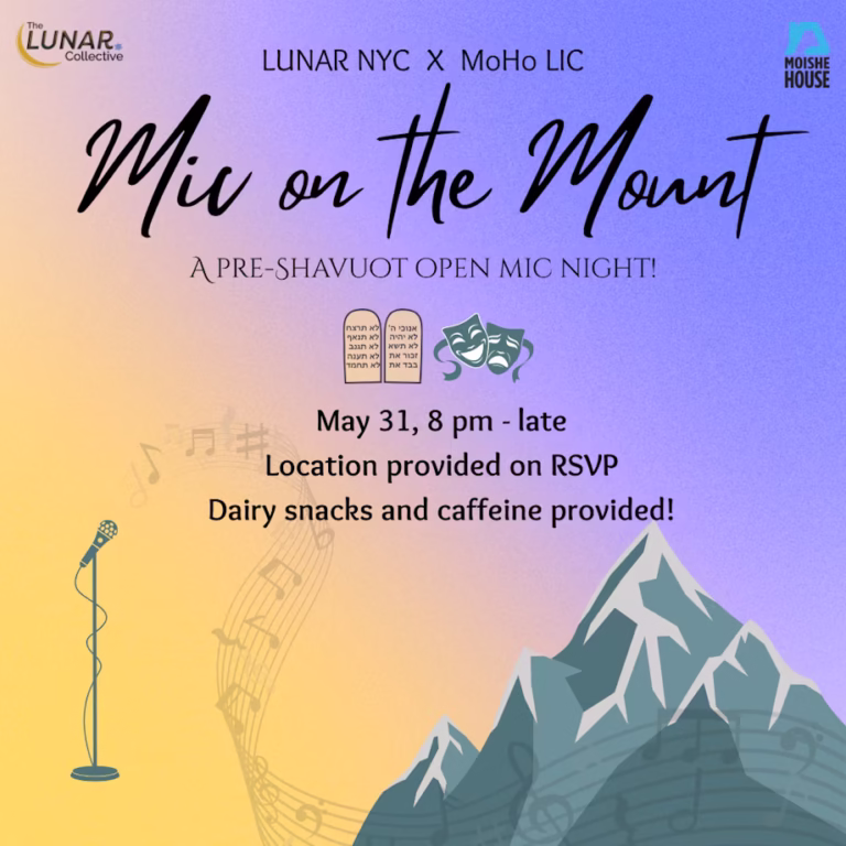 Mic on the Mount: A pre-Shavuot Open Mic Night!