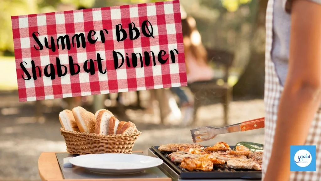 yisod summer bbq shabbat dinner 1 vBAyMY