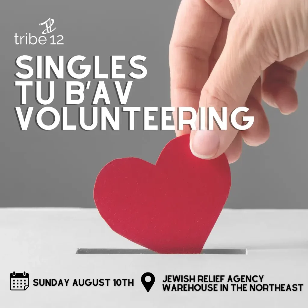 Save The Date: Singles Tu B’Av Volunteering
