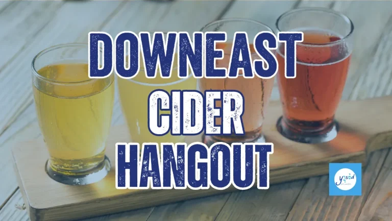 Yisod Downeast Cider Hangout