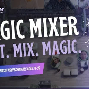 Magic Mixer for Jewish Professionals 21-39