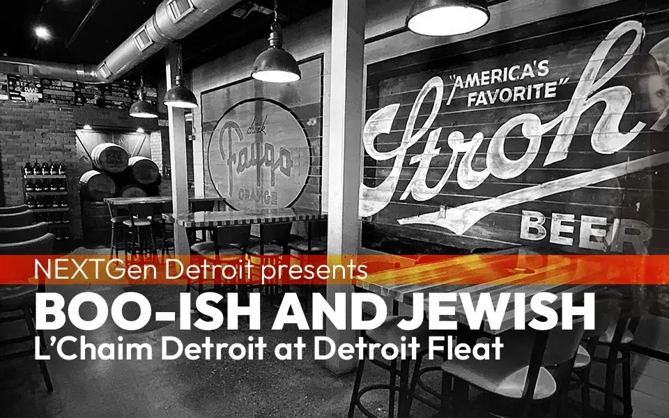 Boo-ish and Jewish L’Chaim Detroit at Detroit Fleat Boo-ish and Jewish L'Chaim Detroit at Detroit Fleat