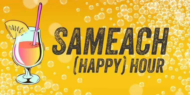 Sameach (Happy) Hour
