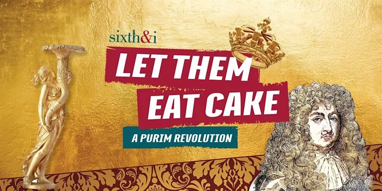 Let Them Eat Cake: A Purim Revolution