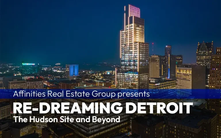 Re-Dreaming Detroit: The Hudson Site and Beyond