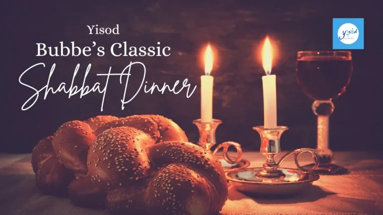 Yisod Bubbe’s Classic Shabbat Dinner