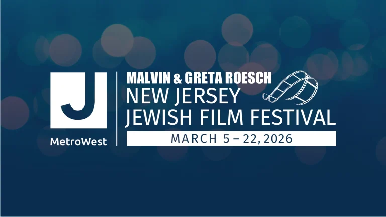 Malvin and Greta Roesch New Jersey Jewish Film Festival