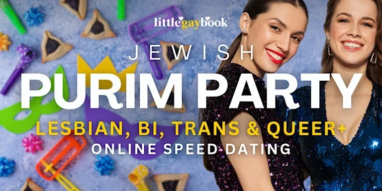 Purim Party: Jewish Lesbian, Bi, Trans, Queer+ Online Speed Dating