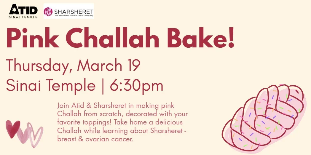 ATID & Sharsheret Pink Challah Bake!