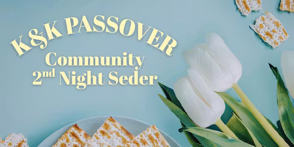 Community 2nd Night Seder