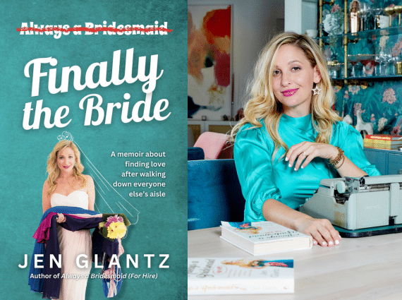 Wednesdays @ Wonderland: Jen Glantz, “Finally the Bride”