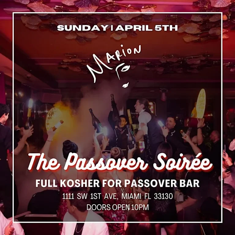 THE PASSOVER SOIREE @ MARION MIAMI 4/5