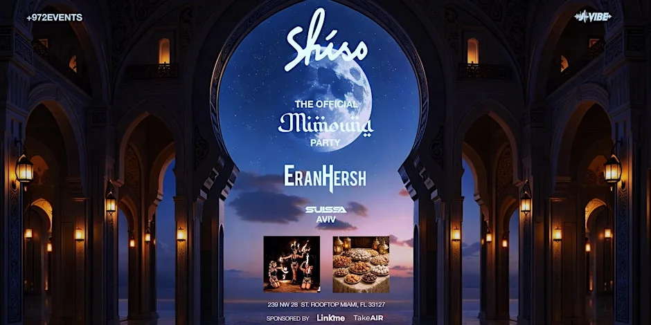 The Official Mimuna Finale Party @ SHISO Covered Rooftop W/ DJ ERAN HERSH