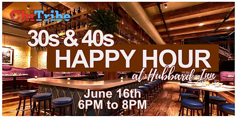 ChiTribe Millennial and Gen X Happy Hour at Hubbard Inn