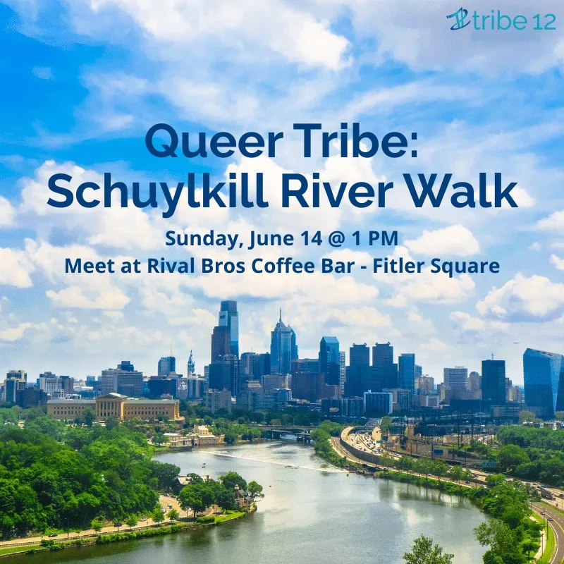 Queer Tribe: Schuylkill River Walk