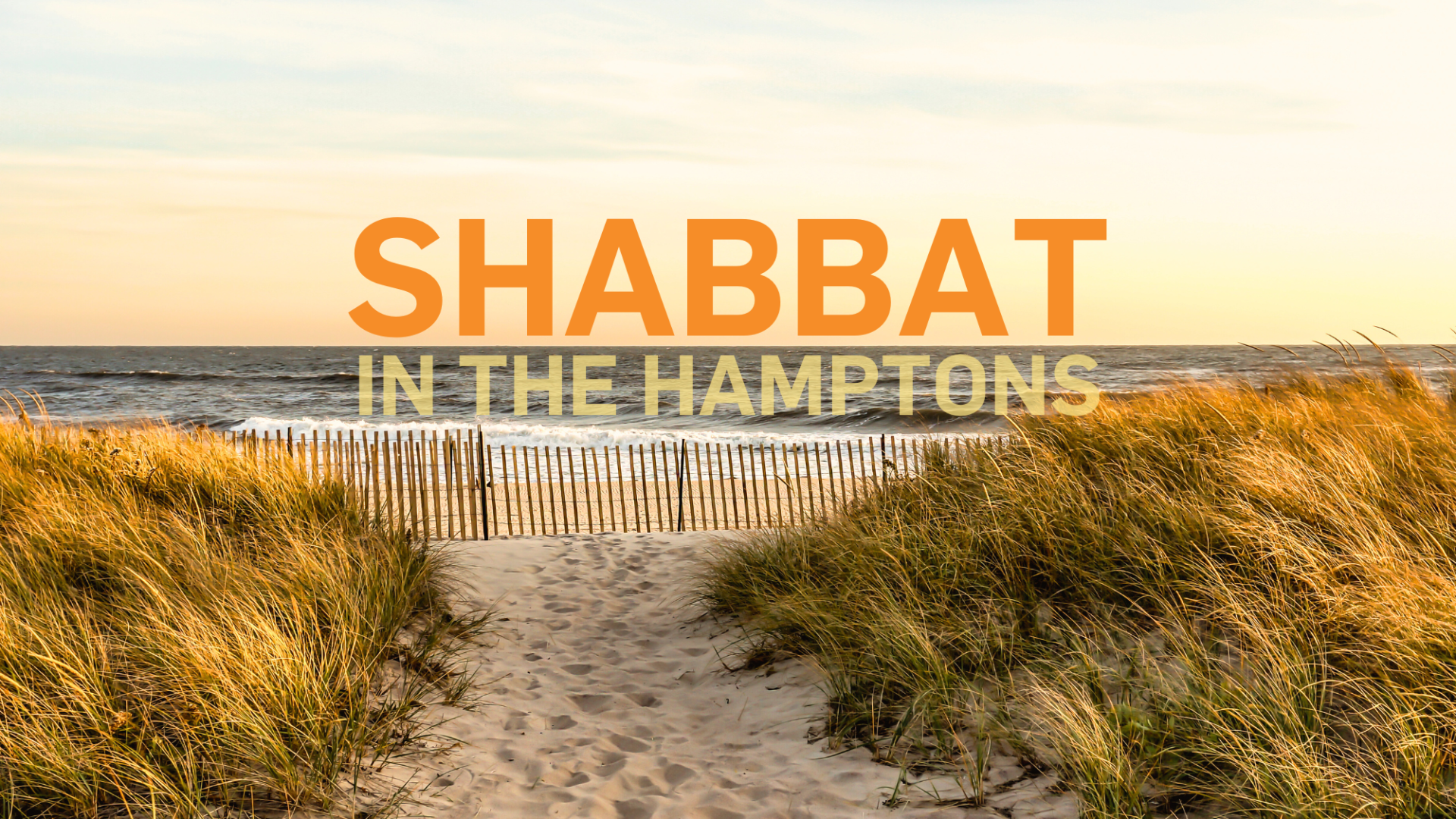 Shabbat in the Hamptons
