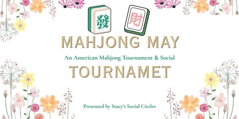Mahjong May: An American Mahjong Tournament & Social