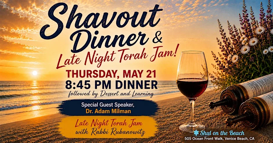 Shavout Dinner & Late Night Torah Jam at the Beach