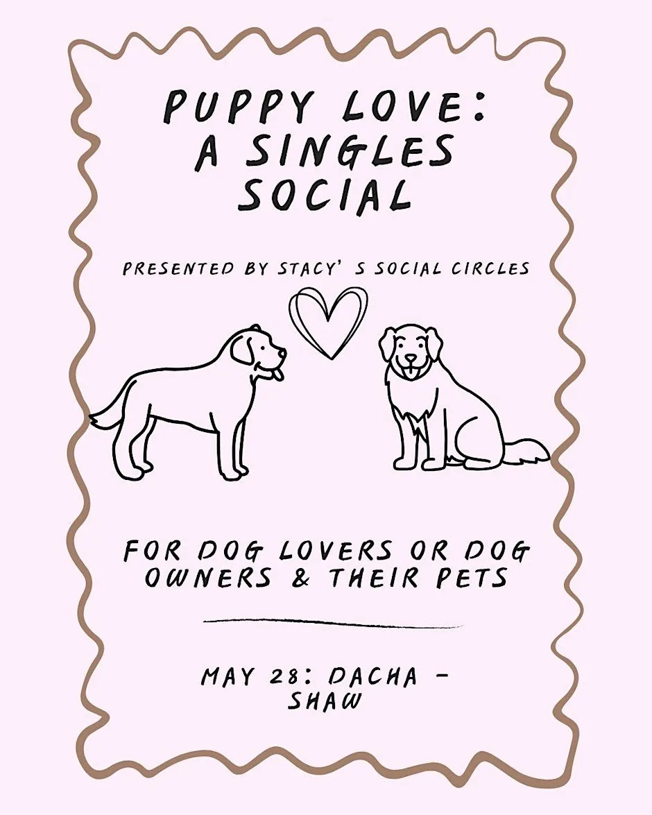 Puppy Love: A Singles Social For Dog Lovers, Dog Owners & Their Pets