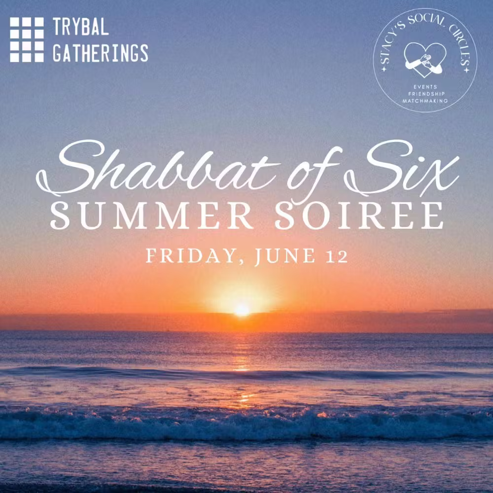 Shabbat of Six: Summer Soiree